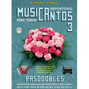 MUSICANTOS VOL.3 PASODOBLES LIVRO C/CD